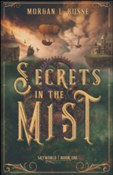 Secrets in the Mist, Book One