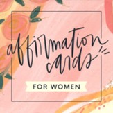 Affirmation Cards for Women: 62 Inspiring Quotes and Positive Affirmations for Self Care and Daily Mindfulnesss