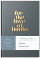 For the Love of Books: A Book  Journal and Planner for Book Lovers to Track, Log and Review