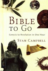 Bible to Go: Genesis to Revelation in One Hour - eBook