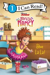 Fancy Nancy: Shoe-La-La, softcover