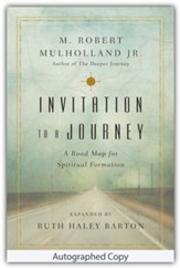 Invitation to a Journey: A Road Map for Spiritual Formation - Autographed Edition