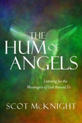 The Hum of Angels: Listening for the Messengers of God Around Us - eBook