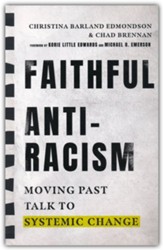 Faithful Antiracism: Moving Past Talk to Systemic Change