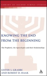 Knowing the End From the Beginning
