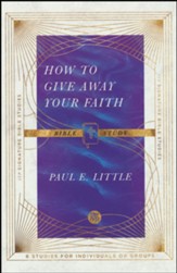 How to Give Away Your Faith Bible Study
