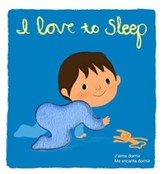 I Love to Sleep Touch-and-Feel Board Book