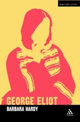 George Eliot: A Critic's Biography