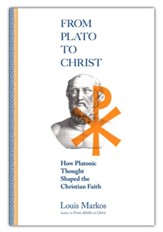 From Plato to Christ: How Platonic Thought Shaped the Christian Faith