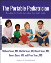 The Portable Pediatrician: Everything You Need to Know About Your Child's Health - eBook