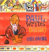 Paul Writes (A Letter)