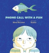 Phone Call with a Fish