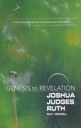 Joshua, Judges, Ruth - Participant Book (Genesis to Revelation Series)