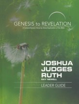 Joshua, Judges, Ruth - Leader Guide (Genesis to Revelation Series)