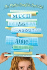 Mother-Daughter Book Club: Much Ado About Anne