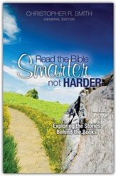 READ THE BIBLE SMARTER NOT H