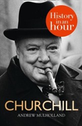 Churchill: History in an Hour / Digital original - eBook