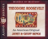 Theodore Roosevelt: An American  Original Audiobook on CD