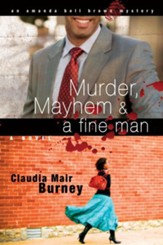 Murder, Mayhem & a Fine Man - eBook