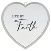 Live By Faith, Heart Mirror