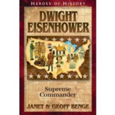 Dwight D. Eisenhower: Supreme Commander