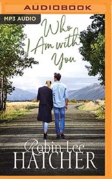 Who I Am with You - unabridged audiobook on MP3-CD