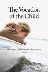 The Vocation of the Child