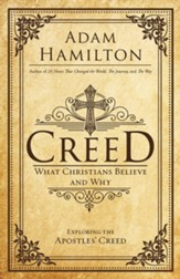 Creed: What Christians Believe and Why - eBook