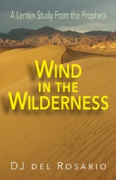 Wind in the Wilderness [Large Print]: A Lenten Study From the Prophets - eBook