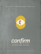 Confirm Director Guide: Your Faith. Your Commitment. God's Call. - eBook