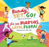 Ready, Set, Go! Sports of All Sorts (Bilingual, Spanish & English)