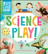 Science Play: Learning Activities for Preschoolers