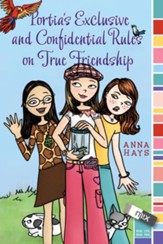 Portia's Exclusive and Confidential Rules on True Friendship - eBook