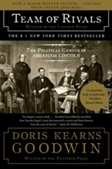 Team of Rivals: The Political Genius of Abraham Lincoln - eBook