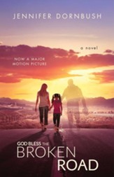 God Bless the Broken Road - eBook