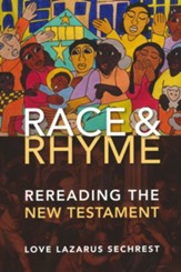 Race and Rhyme: Rereading the New Testament