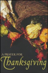 A Prayer for Thanksgiving (ESV), Pack of 25 Tracts