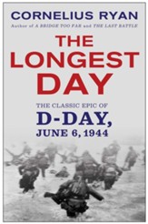 The Longest Day: The Classic Epic of D-Day - eBook