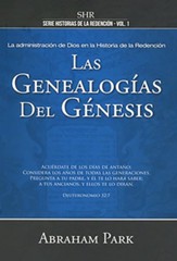 Serie Historias de la Redencion Vol. 1 - Las genealogias del Genesis (The Genesis Genealogies Book 1)