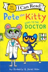 Pete the Kitty Goes to the Doctor, softcover