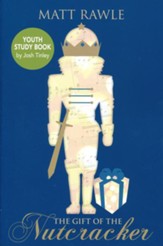 The Gift of the Nutcracker, Youth  Study Book