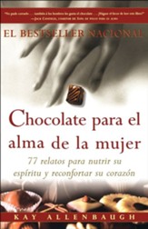 Chocolate para el Alma de la Mujer/Chocolate for the Woman's  Spirit, Spanish Edition