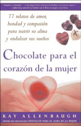 Chocolate para el Corazón de la Mujer  (Chocolate for a Woman's Heart)