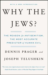 Why the Jews?: The Reason for Antisemitism - eBook