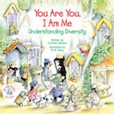 You Are You, I Am Me: Understanding Diversity / Digital original - eBook