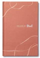 You and Me Dad: A Book All about Us