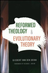 Reformed Theology and Evolutionary Theory