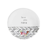 Love You Nana Keepsake Dish