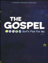 The Gospel: God's Plan for Me, ESV (pkg. of 10)