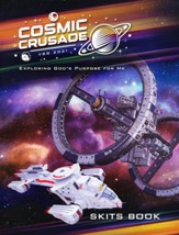 Cosmic Crusade: Skits Book
